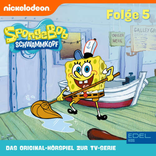 Cover von SpongeBob Schwammkopf - Folge 5 (Das Original-Hörspiel zur TV-Serie)