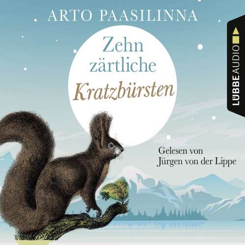 Cover von Arto Paasilinna - Zehn zärtliche Kratzbürsten
