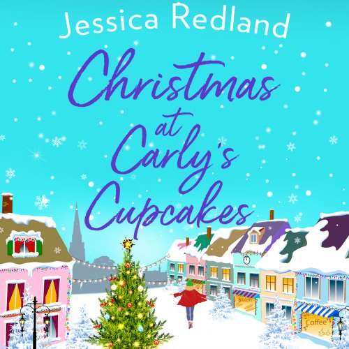 Cover von Jessica Redland - Christmas At Carly's Cupcakes - The Perfect Festive Story for Christmas 2020