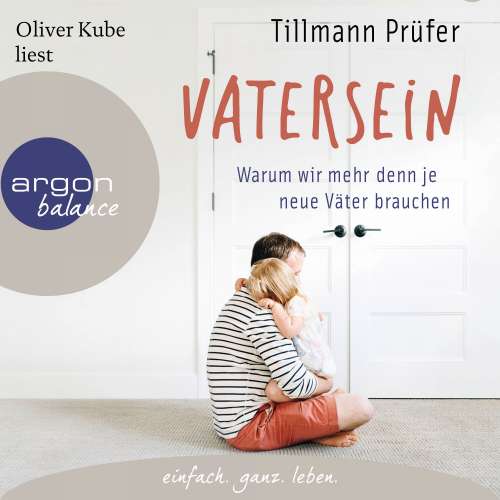 Cover von Tillmann Prüfer - Vatersein - Warum wir mehr denn je neue Väter brauchen
