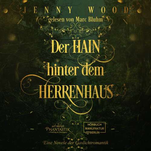 Cover von Jenny Wood - Der Hain hinter dem Herrenhaus - Eine Novelle der Gaslichtromantik