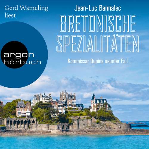 Cover von Jean-Luc Bannalec - Kommissar Dupin ermittelt - Band 9 - Bretonische Spezialitäten