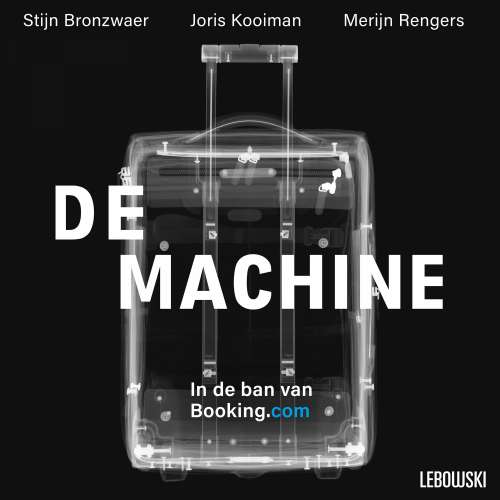 Cover von Stijn Bronzwaer - De Machine - In de ban van Booking.com