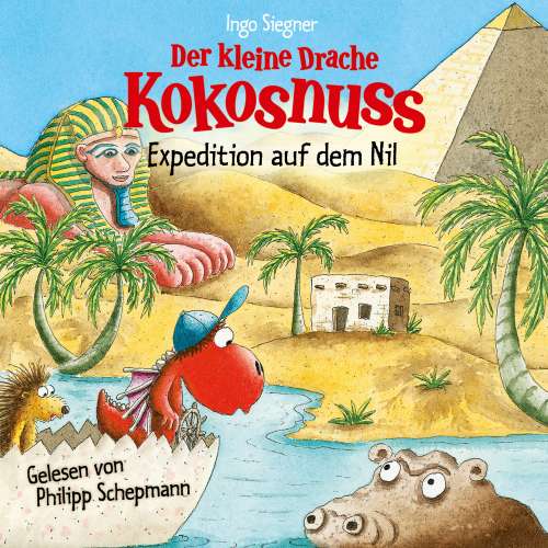 Cover von Ingo Siegner - Der kleine Drache Kokosnuss - Expedition auf dem Nil