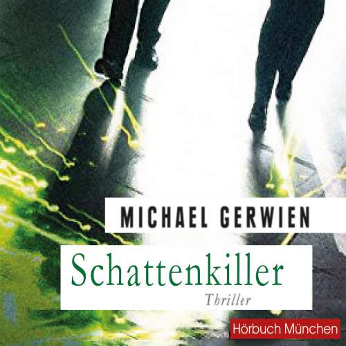 Cover von Michael Gerwien - Schattenkiller - Thriller