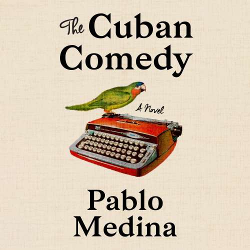 Cover von Pablo Medina - The Cuban Comedy - The Cuban Comedy