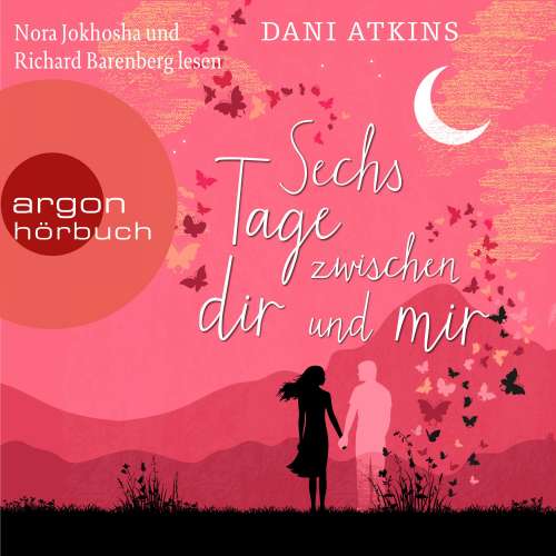 Cover von Dani Atkins - Sechs Tage zwischen dir und mir