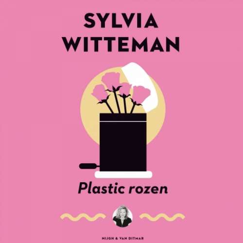 Cover von Sylvia Witteman - Plastic rozen
