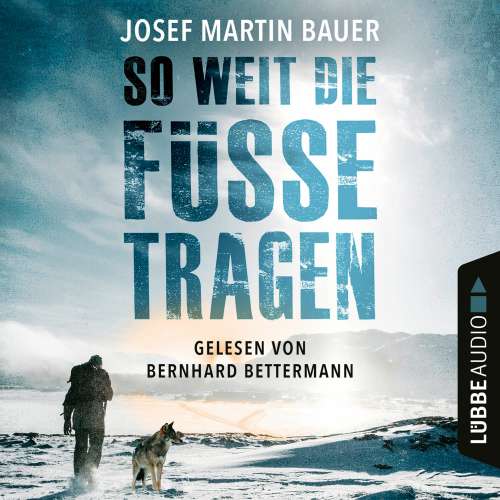 Cover von Josef Martin Bauer - So weit die Füße tragen