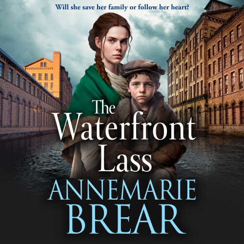 Cover von AnneMarie Brear - The Waterfront Lass - A gritty historical saga from AnneMarie Brear