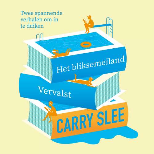 Cover von Carry Slee - Verhalen om in te duiken - Het Bliksemeiland en Vervalst