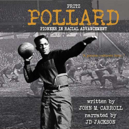 Cover von John M. Carroll - Fritz Pollard - Pioneer in Racial Advancement