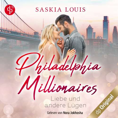Cover von Philadelphia Millionaires-Reihe - Philadelphia Millionaires-Reihe - Band 3 - Liebe und andere Lügen