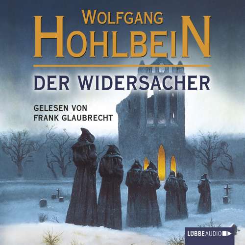 Cover von Wolfgang Hohlbein - Der Widersacher