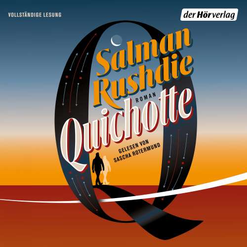 Cover von Salman Rushdie - Quichotte