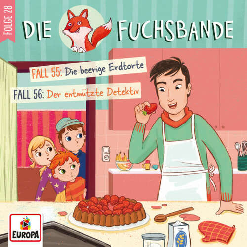 Cover von Die Fuchsbande - Folge 28: Fall 55: Die beerige Erdtorte/Fall 56: Der entmützte Detektiv