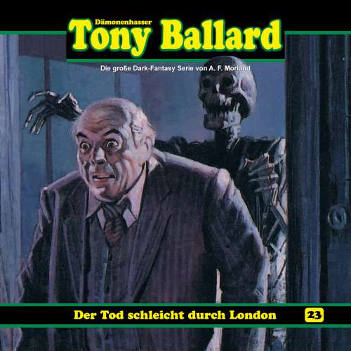 Cover von Tony Ballard - Folge 23 - Der Tod schleicht durch London