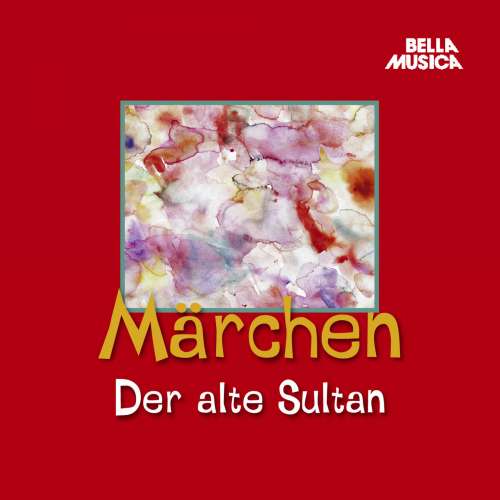 Cover von Jacob Grimm - Märchen - Der alte Sultan