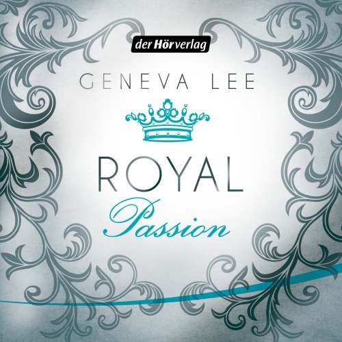 Cover von Geneva Lee - Die Royals-Saga 1 - Royal Passion