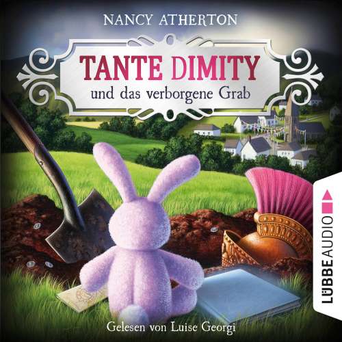 Cover von Nancy Atherton - Ein Wohlfühlkrimi mit Lori Shepherd - Teil 4 - Tante Dimity und das verborgene Grab