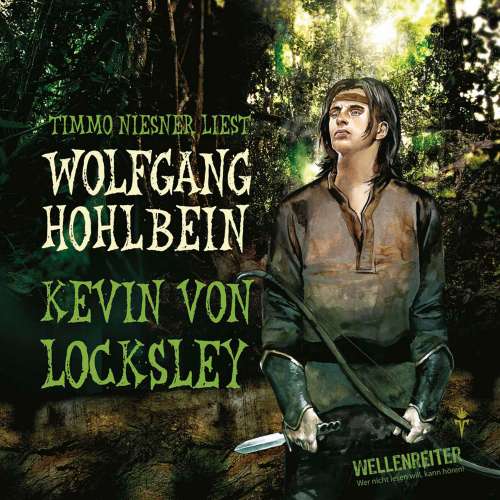 Cover von Wolfgang Hohlbein - Kevin von Locksley - Teil 1 - Kevin von Locksley