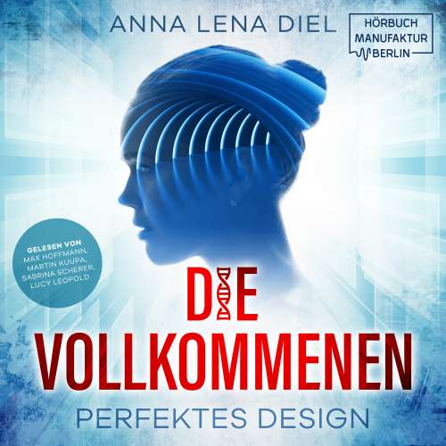 Cover von Anna Lena Diel - Die Vollkommenen - Perfektes Design