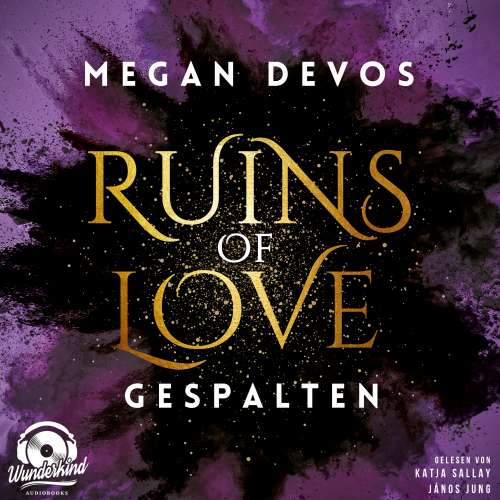 Cover von Megan DeVos - Ruins of Love - Grace & Hayden - Band 2 - Gespalten