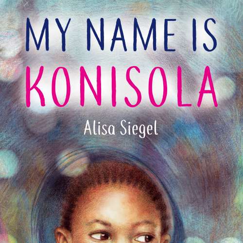 Cover von Alisa Siegel - My Name is Konisola