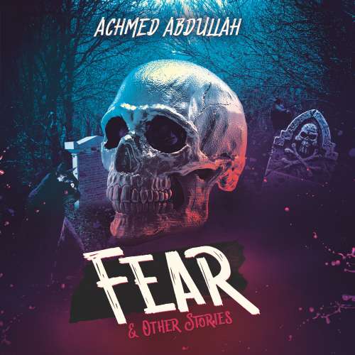 Cover von Achmed Abdullah - Fear and Other Stories