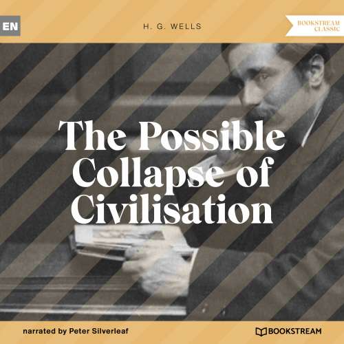 Cover von H. G. Wells - The Possible Collapse of Civilisation