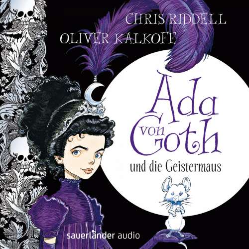 Cover von Chris Riddell - Ada von Goth und die Geistermaus