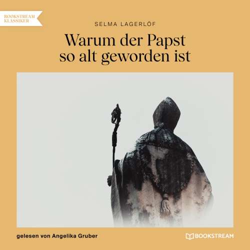 Cover von Selma Lagerlöf - Warum der Papst so alt geworden ist
