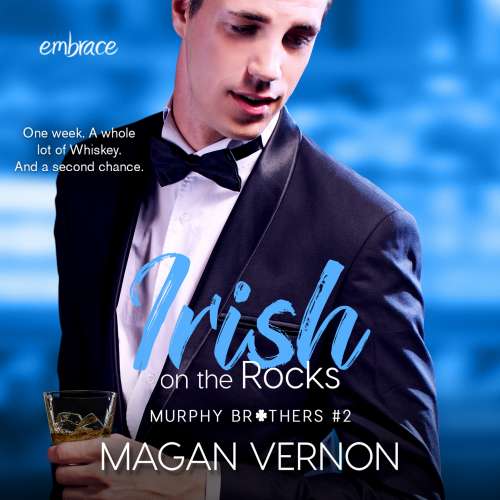 Cover von Magan Vernon - Murphy Brothers - Book 2 - Irish On the Rocks