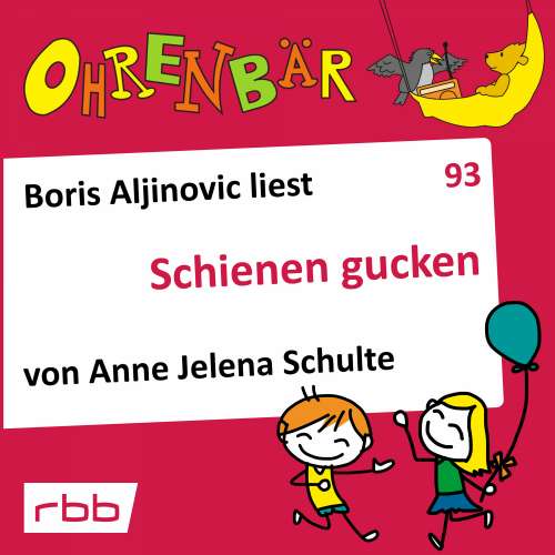 Cover von Ohrenbär - Folge 93 - Schienen gucken