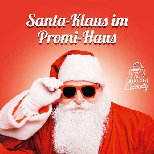 Cover von Diverse Autoren - Best of Comedy: Santa-Klaus im Promi-Haus