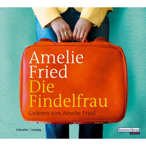 Cover von Amelie Fried - Die Findelfrau