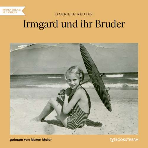 Cover von Gabriele Reuter - Irmgard und ihr Bruder