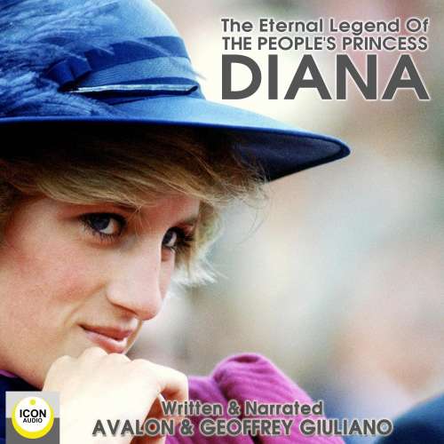 Cover von The Eternal Legend Of The People's Princess Diana - The Eternal Legend Of The People's Princess Diana
