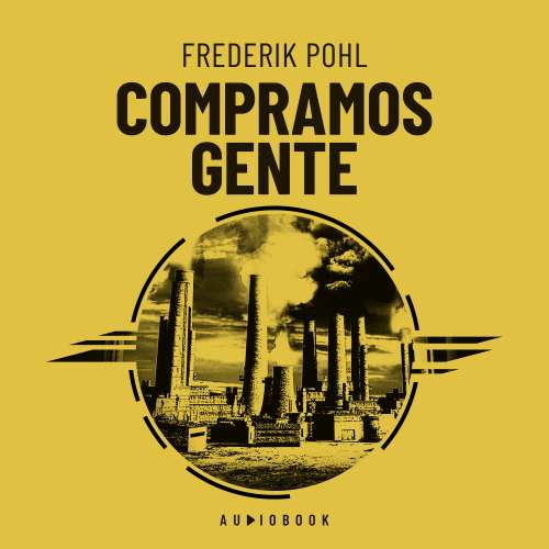 Cover von Frederik Pohl - Compramos Gente