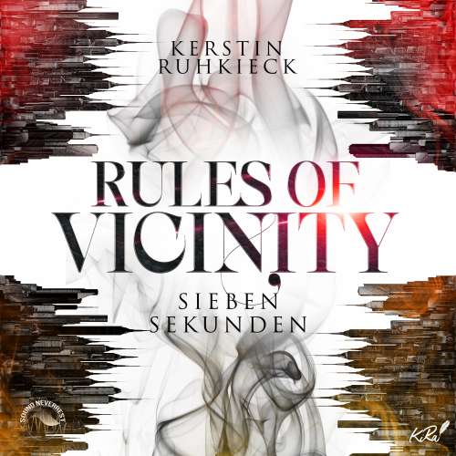 Cover von Kerstin Ruhkieck - Rules of Vicinity - Band 1 - Sieben Sekunden