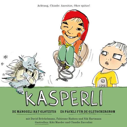 Cover von Kasperli - De Mänggeli hät Glotzitis / Es Päckli für de Gletschergnom