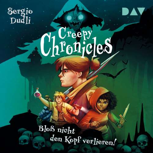 Cover von Sergio Dudli - Creepy Chronicles - Band 1 - Bloß nicht den Kopf verlieren!