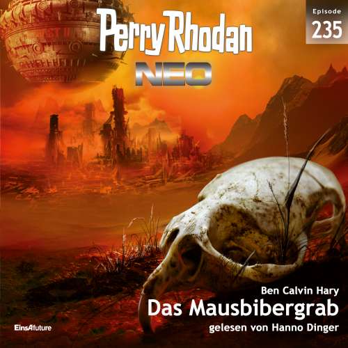 Cover von Ben Calvin Hary - Perry Rhodan Neo - Band 235 - Das Mausbibergrab