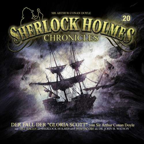 Cover von Sherlock Holmes Chronicles - Folge 20 - Der Fall der "Gloria Scott"