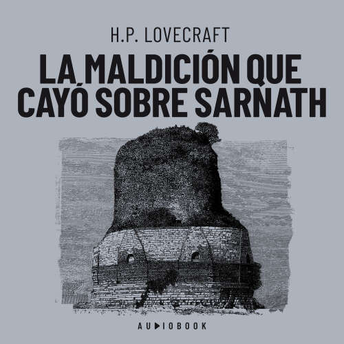 Cover von H.P. Lovecraft - La maldición que cayó sobre Sarnath