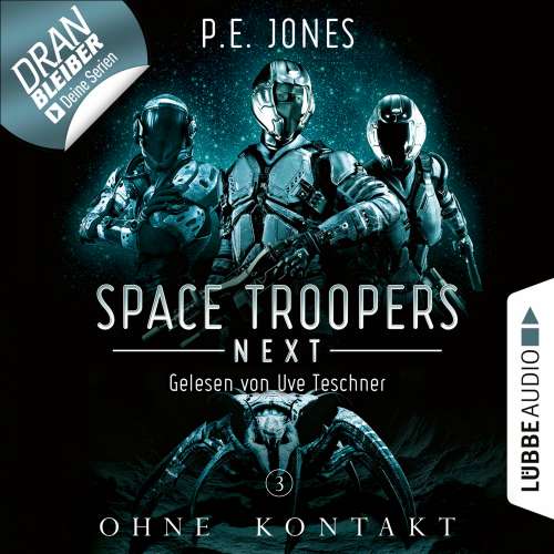 Cover von P. E. Jones - Space Troopers Next - Folge 3 - Ohne Kontakt