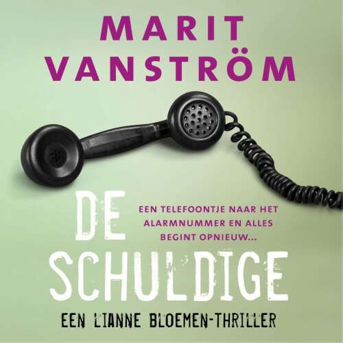 Cover von Marit Vanström - Lianne Bloemen - Deel 2 - De schuldige