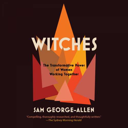 Cover von Sam George-Allen - Witches - The Transformative Power of Women Working Together