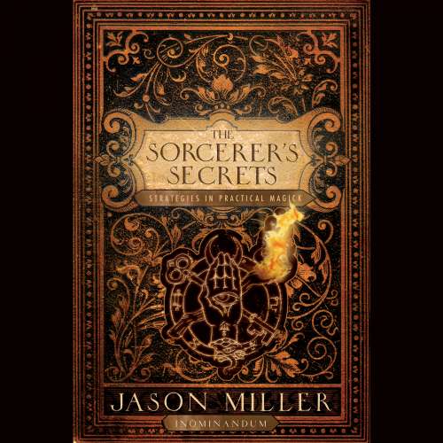 Cover von Jason Miller - The Sorcerer's Secrets - Strategies in Practical Magick