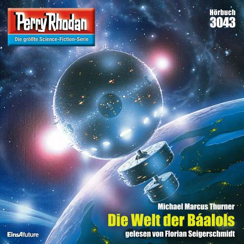 Cover von Michael Marcus Thurner - Perry Rhodan - Erstauflage 3043 - Die Welt der Báalols